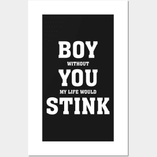 Boy, you stink - Valentines Shirt Posters and Art